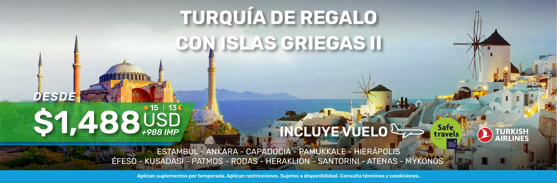 TURQUIA DE REGALO CON ISLAS GRIEGAS II 